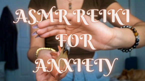 ASMR Reiki Anxiety