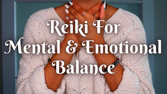 ASMR Reiki Mental & Emotional Balance